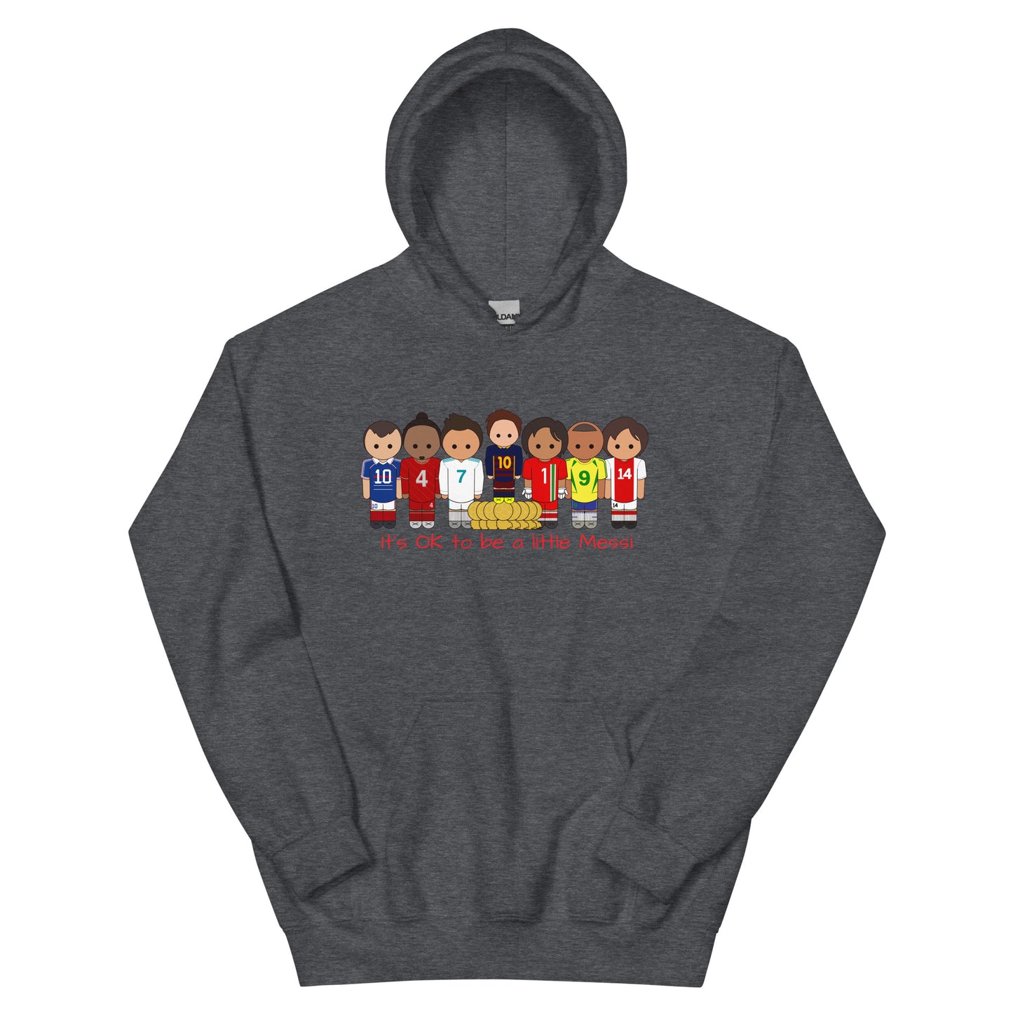 It's OK to be a little Messi Unisex Hoodie