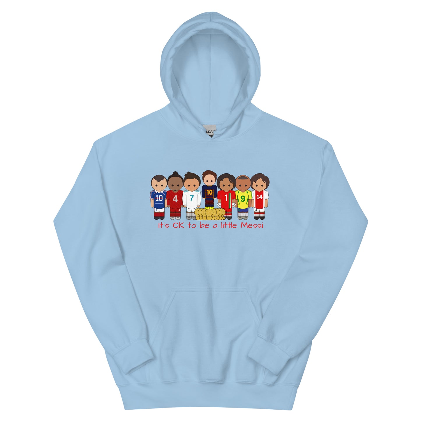 It's OK to be a little Messi Unisex Hoodie
